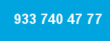 933 740 47 77